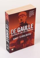 De Gaulle. Generalen som var Frankrike