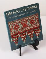 Hedvig Ulfsparre och G&auml;striklands textila sl&ouml;jd