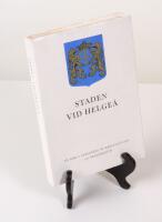 Staden vid Helge&aring;. En bok i anledning av Kristianstads 350-&aring;rsjubileum