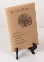 Livet i Lerg&ouml;kastan. Ber&auml;ttelser av gamla &auml;ngelholmare upptecknade och utgivna av Anna Birgitta Rooth