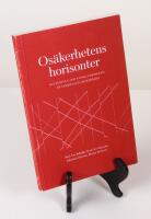 Os&auml;kerhetens horisonter. Kulturella och etniska perspektiv p&aring; samh&auml;llets riskfr&aring;gor