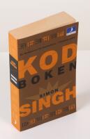 Kodboken. Konsten att skapa sekretess - fr&aring;n det gamla Egypten till kvantkryptering