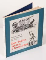 Det fanns redan i forntiden. Tekniska m&auml;sterverk f&ouml;r &aring;rtusenden sedan