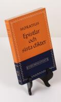 Epistlar och sista dikter. Svensk tolkning med inledning och f&ouml;rklaringar av Ebbe Linde
