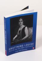 Drottning Louise. Som om jag vore n&aring;got m&auml;rkv&auml;rdigt