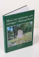 Mera om runstenar och ridv&auml;gar i V&auml;sterg&ouml;tland