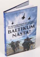 Baltikum n&auml;sta! S&aring; slukar Ryssland sina grannar. Strategi, planl&auml;ggning och verkst&auml;llande