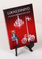 Lukas Ernryd. Utvalda kr&ouml;nikor 2013-2015