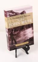A Passion for Nature. The Life of John Muir