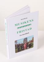 Musikens Fristad. En &aring;terblick