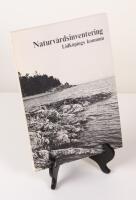 Naturv&aring;rdsinventering. Lidk&ouml;pings kommun (P&aring; titelbladet: &Ouml;versiktlig naturv&aring;rdsinventering av Lidk&ouml;pings kommun