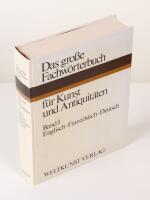 Das gro&szlig;e Fachw&ouml;rterbuch f&uuml;r Kunst und Antiquit&auml;ten. Band I. Englisch - Franz&ouml;sisch - Deutsch (alternativa titlar: The Art and Antiques Dictionary; Grand Cictionnaire Technique d&acute;Art et d&acute;Antiques