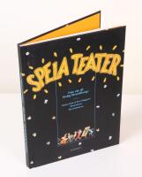 Spela teater. Från idé till färdig föreställning