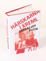 H&auml;rskarna i Kreml. Fr&aring;n Gorbatjov till Putin