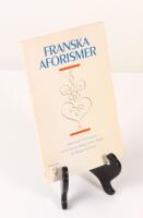 Franska aforismer. Fransk espirit och livsvisdom i urval och &ouml;vers&auml;ttning av Stig Ahlgren och Magnus von Platen