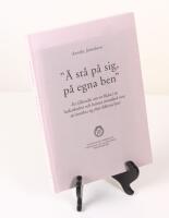 "&Aring; st&aring; p&aring; sig, p&aring; egna ben". En fallstudie om en flicka i en hederskultur och hennes motst&aring;nd mot att inordna sig efter sl&auml;ktens krav