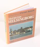 Med b&aring;t fr&aring;n Helsingborg. Passagerarfarten under 1900-talet