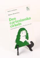 Den cartesianska cirkeln. En presentation och analys av Ren&eacute; Descartes filosofi