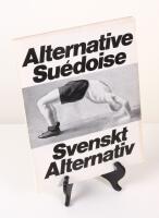 Svenskt alternativ. Alternative Su&eacute;doise