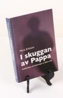 I skuggan av pappa. Familjer&auml;tten och hanteringen av f&auml;ders v&aring;ld