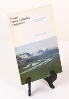 Sarek - Stora Sj&ouml;fallet - Padjelanta. Europas tre st&ouml;rsta nationalparker 