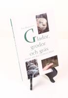 Glador, grodor och gr&auml;s. V&auml;xter och djur i syd&ouml;stra Sk&aring;ne