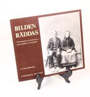 Bilden räddas. Tillvaratagande och restaurering av gamla glasplåtar och fotografier