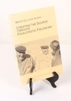 Creating the Source through Folkloristic Fieldwork