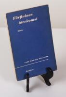 F&ouml;rflutnas &aring;terkomst. Dikter