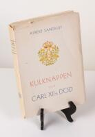 Kulknappen och Carl XII:s d&ouml;d. En fortsatt unders&ouml;kning och ett genm&auml;le
