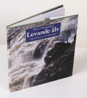 Levande &auml;lv. L&auml;ngs Kalix&auml;lven fr&aring;n fj&auml;ll till hav