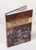 Vikingar. Myt och verklighet. Nordens st&ouml;rsta storhetstid