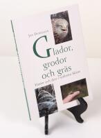 Glador, grodor och g&auml;ss. V&auml;xter och djur i syd&ouml;stra Sk&aring;ne