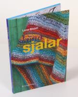 Sk&ouml;na sjalar. Sticka och virka sjalar med sj&auml;l
