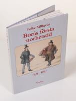 Bor&aring;s f&ouml;rsta storhetstid. 1621-1803