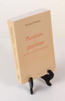 Pluralism & j&auml;mlikhet