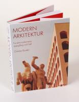 Modern arkitektur. Funktionalismens uppg&aring;ng och fall