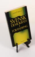 Svensk demokrati i f&ouml;r&auml;ndring