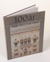 100 &aring;r. Svenska konstn&auml;rernas f&ouml;rening