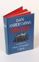 Dan Anderssons dikter. Inledning Thorstein Bergman. Kommentarer G&ouml;sta &Aring;gren. Illustrationer Sven Ljungberg
