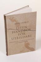 Liten handbok f&ouml;r utbildare. Pedagogik f&ouml;r utveckling av relationer och kommunikation