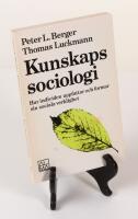 Kunskapssociologi. Hur individen uppfattar och formar sin sociala verklighet