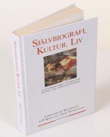 Sj&auml;lvbiografi, kultur, liv. Levnadshistoriska studier inom human- och samh&auml;llsvetenskap