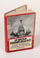 Vi skola n&auml;stan alla d&ouml;. Kominternfunktion&auml;r och l&auml;gerf&aring;nge Otto W. Kuusinens hustru om siitt liv i Sovjet 1918-1965