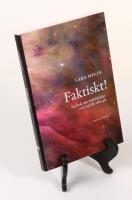 Faktiskt! En bok om v&auml;rldsbilder och vad de vilar p&aring;