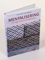 Mentalisering. At lege med virkeligheden