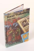 Raoul Wallenberg. Ig&aring;r, idag