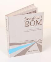 Svenskar i Rom. Ur brev och reseminnen fr&aring;n Sjutton- och artonhundratalen
