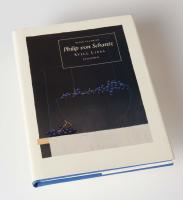 Philip von Schantz. Still Lives. Stilleben