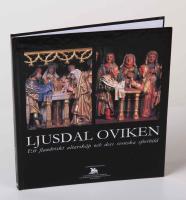 Ljusdal Oviken ett flandriskt altarsk&aring;p och dess svenska efterbild 
